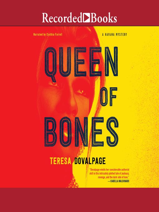 Détails du titre pour Queen of Bones par Teresa Dovalpage - Disponible